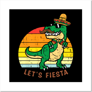 Let's Fiesta Mexican Dino Trex Cinco De Mayo Toddler Boys Posters and Art